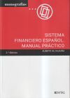Sistema Financiero Espa&ntilde;ol. Manual Pr&aacute;ctico
