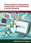 Sistema Operativo, Búsqueda de la información: Internet/Intranet y Correo Electrónico
