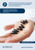 Portada de Sistema operativo, búsqueda de información: internet-intranet y correo electrónico (Ebook)