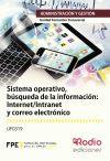 Sistema operativo, búsqueda de la información internet/intranet y correo electrónico