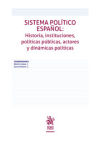 Sistema político español: Historia, instituciones, políticas públicas, actores y dinámicas políticas