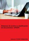 Sistemas de archivo y clasificaci&oacute;n de documentos. UF0347.
