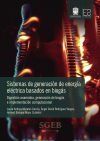 Sistemas de generaci&oacute;n de energ&iacute;a el&eacute;ctrica basados en biog&aacute;s