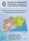 Sistemas de informaci&oacute;n geogr&aacute;fica aplicados a la gesti&oacute;n del territorio: entrada, manejo, an&aacute;lisis y salida de datos espaciales: teor&iacute;a general y pr&aacute;ctica pra ESRI ARCGIS 9 (INCLUYE CD-ROM)