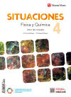 Situaciones 4. Física y Química. Libro de consulta y cuaderno de aprendizaje