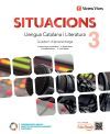 Situacions 3. Llengua catalana i Literatura. Quadern d'aprenentatge