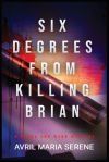 Six Degrees From Killing Brian