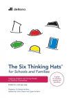 Six Thinking Hats for Schools and Families