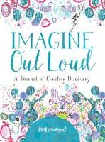 Portada de Imagine Out Loud: A Journal of Creative Discovery