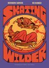Skating Wilder