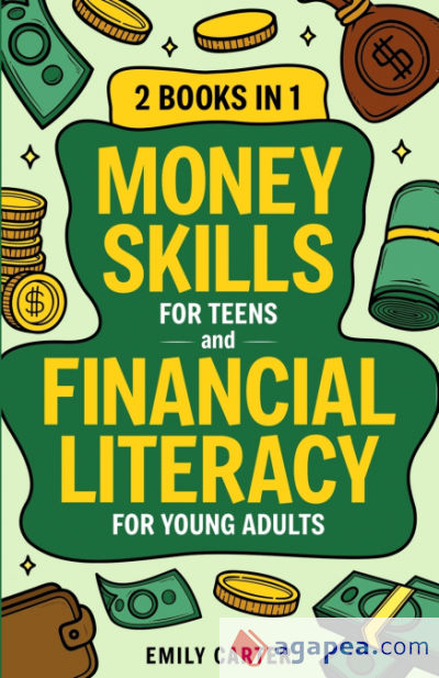 Money Skills for Teens and Financial Literacy for Young Adults