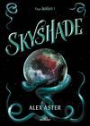 Skyshade (lightlark 3) De Alex Aster