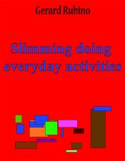 Portada de Slimming doing everyday activities (Ebook)