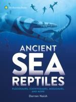 Portada de Ancient Sea Reptiles: Plesiosaurs, Ichthyosaurs, Mosasaurs, and More