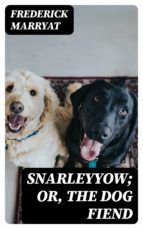 Portada de Snarleyyow; or, The Dog Fiend (Ebook)