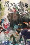 So I'm a Spider, So What?, Vol. 1 (light novel)