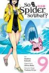 So I'm a Spider, So What?, Vol. 9 (Manga).