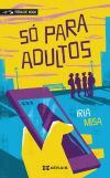 S&oacute; para adultos