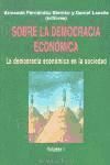 Sobre la democracia eonómica : la democracia eonómica en la sociedad