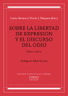 Sobre la libertad de expresión y el discurso del odio