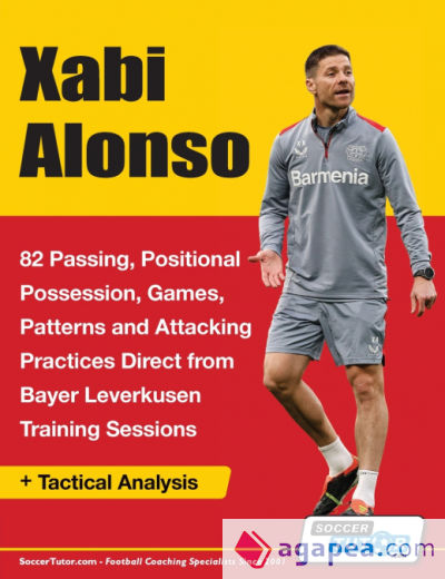 Xabi Alonso - 82 Passing, Positional Possession, Games, Patterns, and Attacking Practices Direct from Bayer Leverkusen Training Sessions