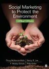 Social Marketing to Protect the Environment: What Works