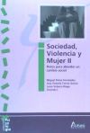 Sociedad, violencia y mujer II : retos para abordar un cambio social