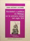 Sociedad y política en Málaga en la primera mitad del siglo XIX