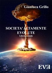 Società altamente evolute - Libro secondo (Ebook)