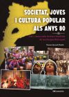 Societat, joves i cultura popular als anys 80