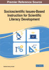 Socioscientific Issues-Based Instruction for Scientific Literacy Development