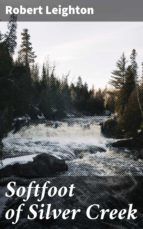 Portada de Softfoot of Silver Creek (Ebook)