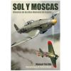 Sol y Moscas. Historias de las Alas Gloriosas de España