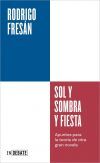 Sol y sombra y fiesta (Serie ENDEBATE)