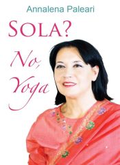 Sola? No, Yoga (Ebook)