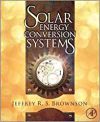 Solar Energy Conversion Systems