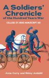 Soldiers&acirc; Chronicle of the Hundred Years War