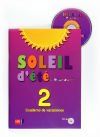 Soleil d'&eacute;t&eacute;. 2 ESO. Cuaderno de vacaciones