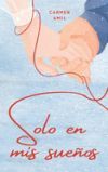 Solo en mis sue&ntilde;os