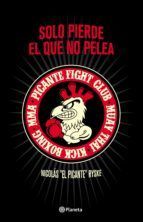 Portada de Solo pierde el que no pelea (Ebook)