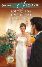 Portada de Sólo queda un soltero (Ebook)