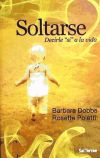 Soltarse