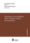 Soluciones a los problemas de la vivienda a trav&eacute;s del urbanismo