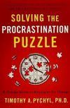 Solving the Procrastination Puzzle: A Concise Guide to Strategies for Change