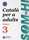 Som-hi! Bàsic 3. Català Per A Adults A2