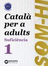 Som-hi. Sufici&egrave;ncia 1. Llibre de l'alumne