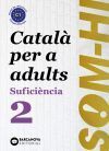 Som-hi. Sufici&egrave;ncia 2. Llibre de l'alumne