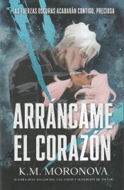Portada de Arr&aacute;ncame el coraz&oacute;n