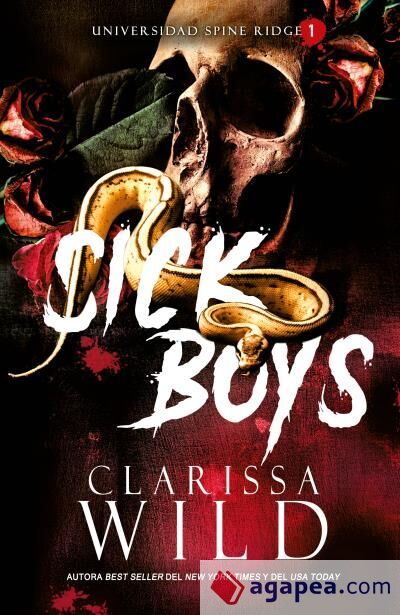 Sick Boys: Universidad de Spine Ridge #1