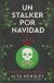 Portada de UN STALKER POR NAVIDAD, de Alta Hensley